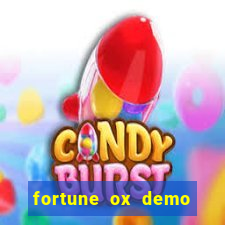 fortune ox demo dinheiro infinito